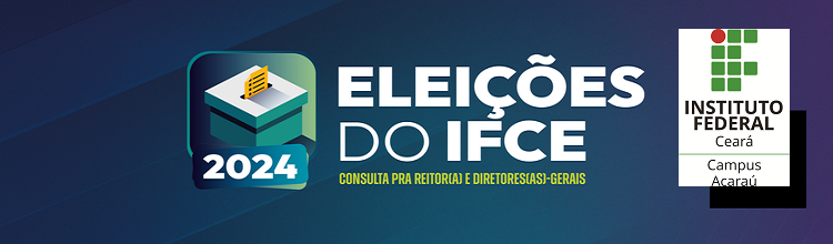 Eleição para diretor-geral Campus Acaraú