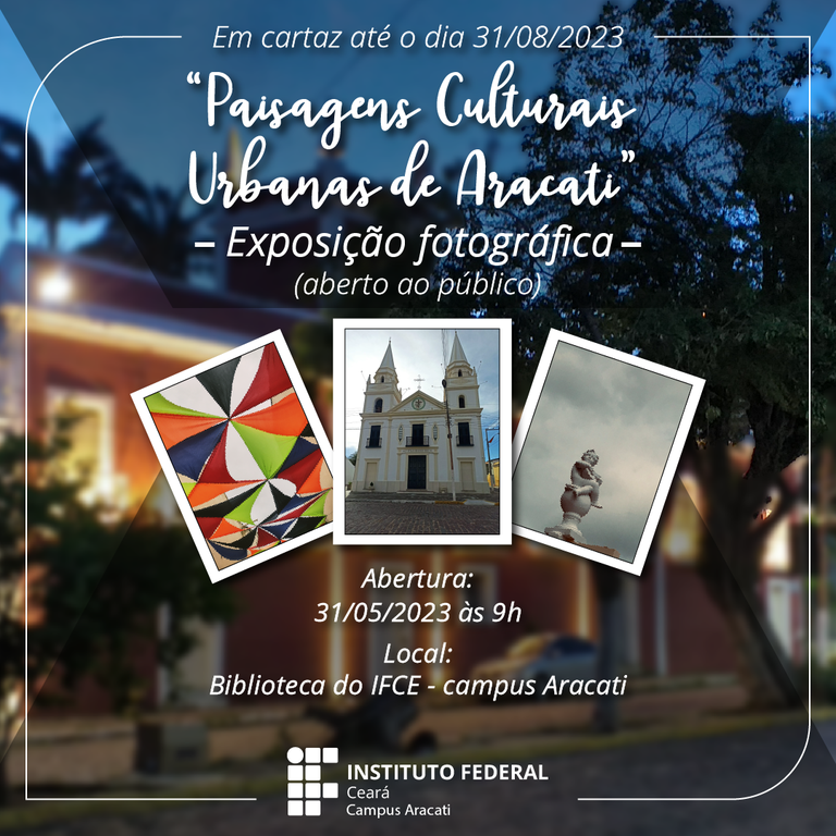 exposição fotográfica paisagens culturais de aracati