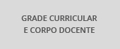 Grade curricular e corpo docente