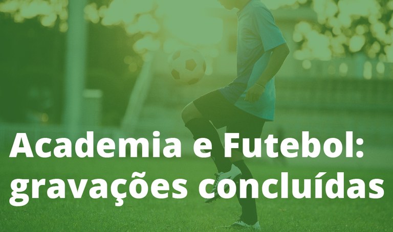 Academia e Futebol