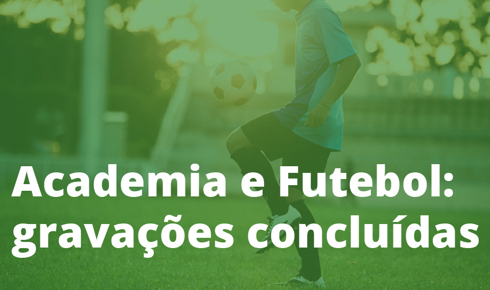 Academia e Futebol