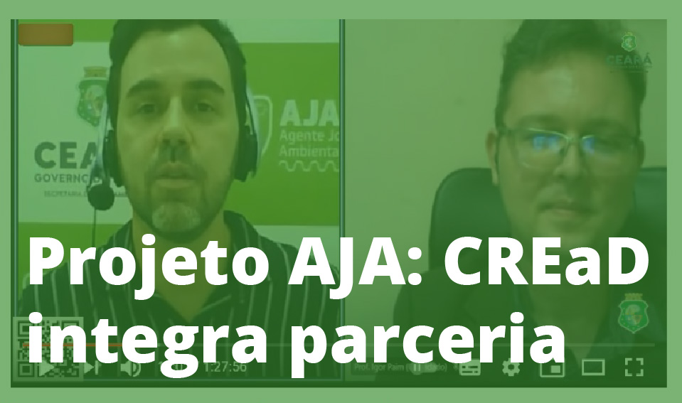 CREaD e projeto AJA