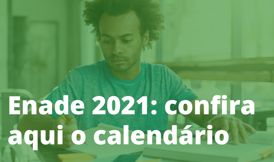 Enade 2021: confira aqui o calendário