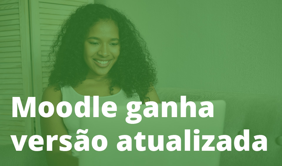 Moodle ganha versão atualizada