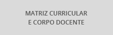 Grade curricular e corpo docente