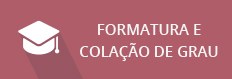 Formatura e colação de grau_minibanner.jpg