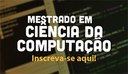 MEstrado Ciência computação