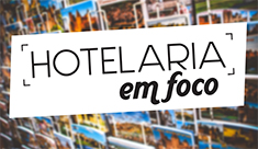 Hotelaria em Foco