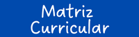 Matriz Curricular