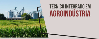 Técnico Integrado em Agroindústria