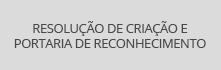 Portaria de reconhecimento e resolução de criação