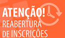 Reabertura de inscrição